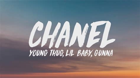 chanel go get it lyric|young thug ft lil baby.